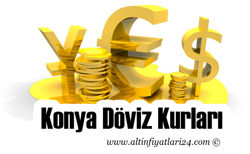 Konya Döviz Kurları